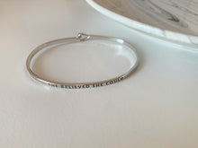 Load image into Gallery viewer, Inspirational Message &quot;She Believed She Could&quot; Skinny Bracelets (Gold &amp; Silver option)
