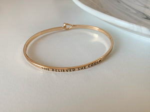 Inspirational Message "She Believed She Could" Skinny Bracelets (Gold & Silver option)